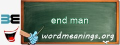 WordMeaning blackboard for end man